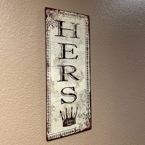 His & Hers Metal Signs with crowns 👑